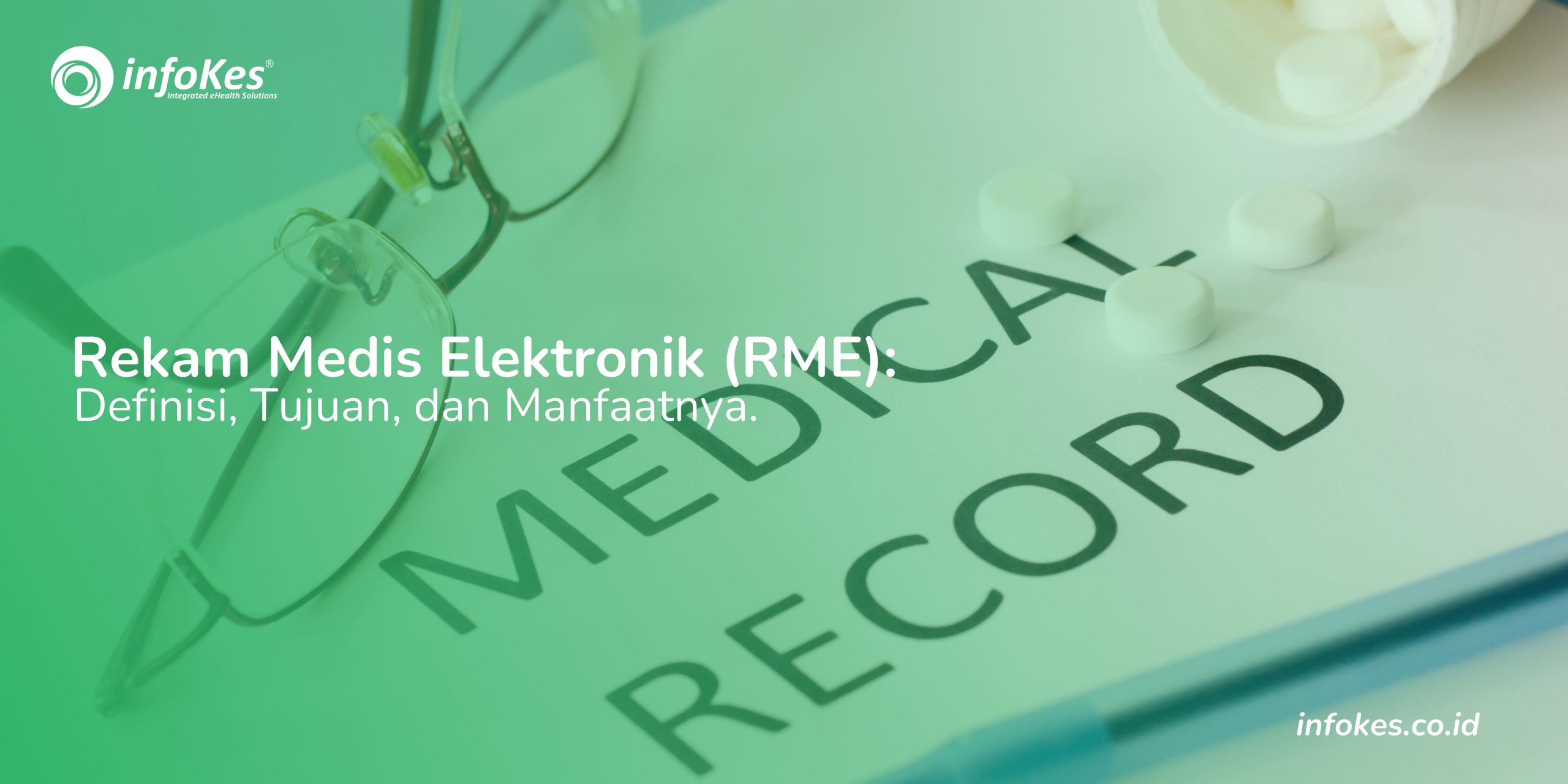 Rekam Medis Elektronik RME Definisi Tujuan Dan Manfaat