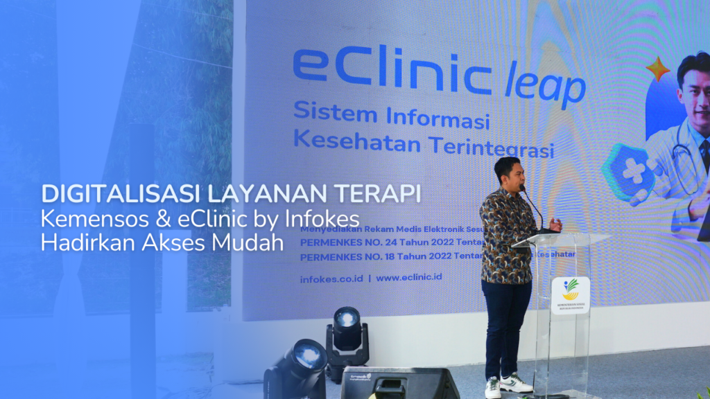 Layanan Terapi Kemensos Gandeng eClinic by Infokes Hadirkan Akses Mudah